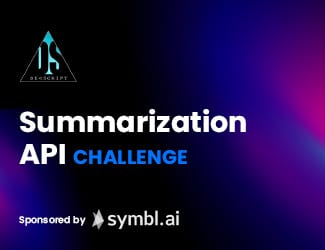 Symbl.ai Summarization API Challenge at DevScript